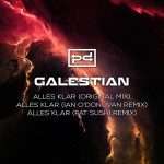 Galestian – Alles Klar (incl. Ian O’Donovan & Fat Sushi remixes)