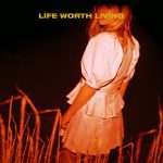 Listen : Laurel returns to Counter Records with ‘Life Worth Living’ single