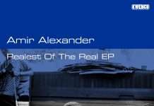 Amir Alexander ‘Realest Of The Real’ EP