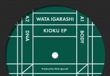 Listen: Wata Igarashi – Kioku EP (The Bunker New York)
