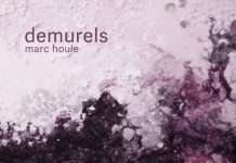 Marc Houle – Demurels(Inc Ryan Crosson, Don Turi and Paco Osuna Remixes) (Items & Things)