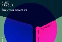 Alex Arnout – Phantom Power EP (feat. Voigtmann Remix)