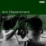 Art Department ‘I’s On U’ EP on Kwench Records