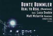 Premiere: Bunte Bummler – Real To Real (Luca Doobie Remix)