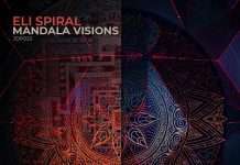 Premiere: Eli Spiral – Mandala Visions (Warehouse Mix)(Free Download)