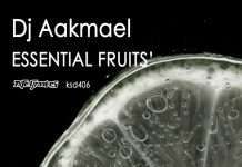 DJ Aakmael – Essential Fruits on Nite Grooves
