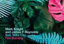 Mark Knight & James F Reynolds feat. Mike City – Fire Burning