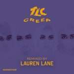 TLC – Creep (Lauren Lane Remix) on Recreation