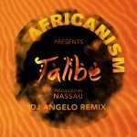 Africanism – Talibé (Dj Angelo Remix)