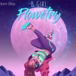 Premiere: Madam Bliss – Bgirl Flowetry EP(Stream)+Free Download