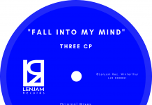 Premiere: Three CP – Fast Forward (Lenjam Records)