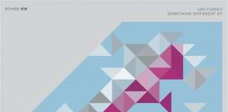 UN_MUTE resident Lou Flores lands on Francesca Lombardo’s Echoe imprint with Something Different EP