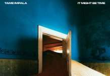 Listen: Tame Impala releases It Might Be Time