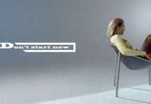 Dua Lipa – Don’t Start Now(Video Preview)