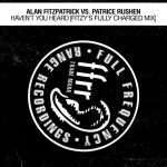 Listen: Alan Fitzpatrick vs. Patrice Rushen – Haven’t You Heard (Fully Charged Mix)