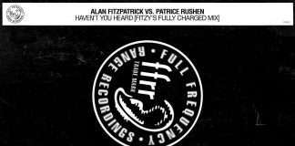 Listen: Alan Fitzpatrick vs. Patrice Rushen – Haven’t You Heard (Fully Charged Mix)