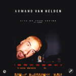 Armand Van Helden Teams Up With Lorne For Huge New Tune ‘Give Me Your Loving’