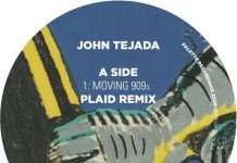 John Tejada – Moving 909s incl. Plaid Remix