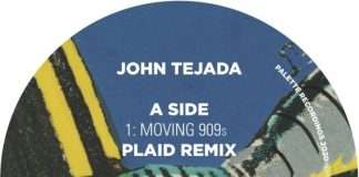 John Tejada – Moving 909s incl. Plaid Remix
