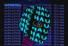 Ne.Hau – Coward Within EP on Superfreq