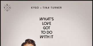 Kygo, Tina Turner shares music video for What’s Love Got to Do with It