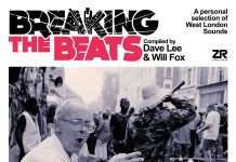 Dave Lee, Will Fox & Z Records Announce ‘ Breaking The Beats: A Personal Selection Of West London Sounds’