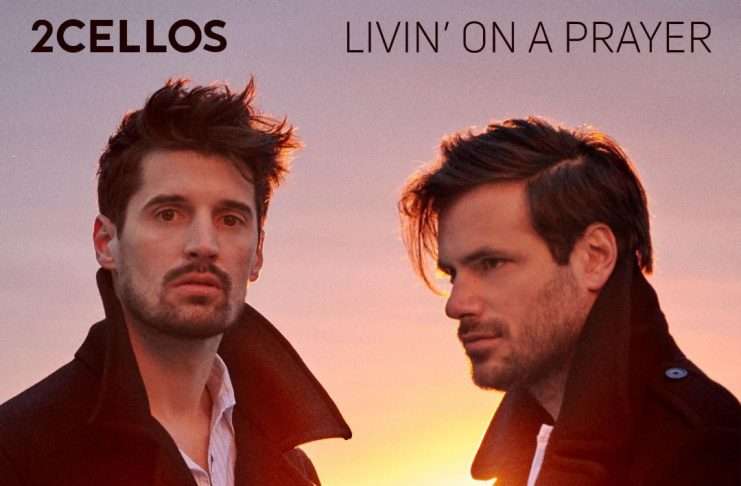 2CELLOS releases Livin’ On A Prayer Music Video