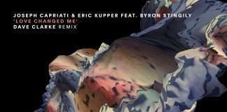 Dave Clarke remixes Joseph Capriati & Eric Kupper ft. Byron Stingily’s ‘Love Changed Me’ in aid of Neapolitan charity Cannavaro Ferrara Foundation