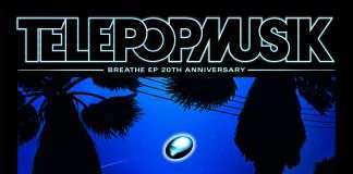 Telepopmusik announces Breathe EP 20th Anniversary Remixes by Krystal Klear, Moscoman, Digitalism, Kid Francescoli, Mounika, Juicy Cola & Speaking Minds