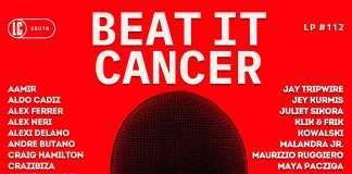 Sandy Rivera, Yaya, Cristian Varela, The Cube Guys and many more contribute to “Beat It Cancer” album on Deeplomatic Recordings