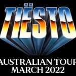 Tiësto announces Australian tour dates 2022, supported by Joel Corry