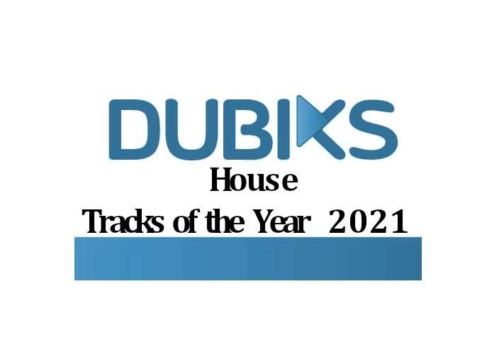 Tracks of the Year 2021: House