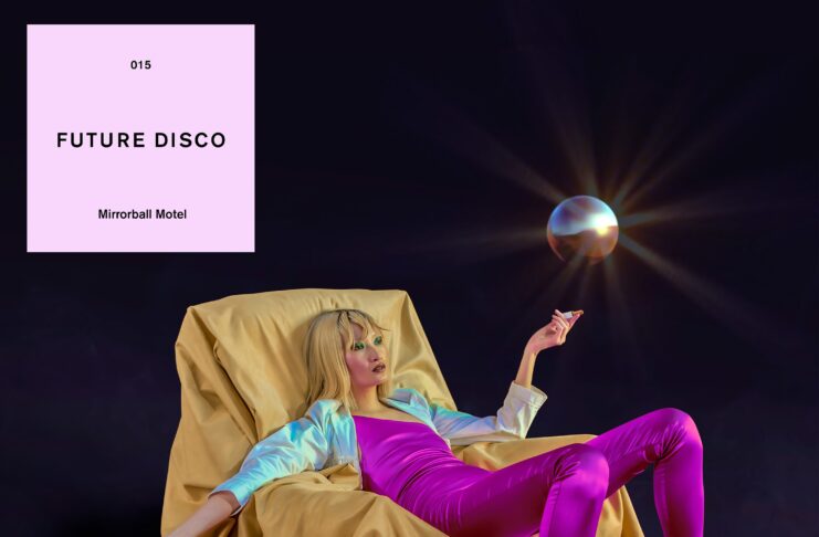 Future Disco announce their latest album ‘Mirrorball Hotel’ featuring music from Roisin Murphy, Cinthit, Bondax and more