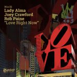 Lady Alma, Joey Crawford, Rob Paine – Love Right Now