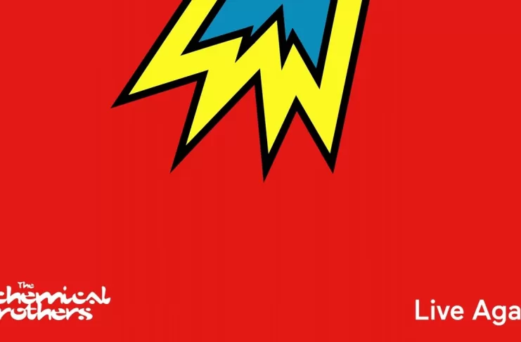 The Chemical Brothers release Live Again (featuring Halo Maud)