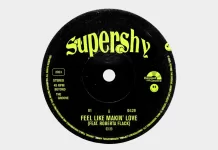 Supershy releases brand new single ‘Feel Like Makin’ Love’ (ft. Roberta Flack)