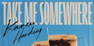 Karen Harding has announced her highly anticipated debut album Take Me Somewhere