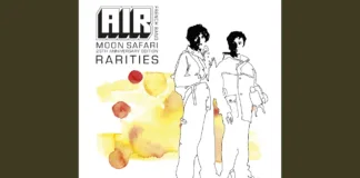 AIR release ‘New Star in the Sky (Demo 1) ‘ + ‘Moon Safari’ 25th anniversary deluxe edition