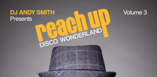 DJ Andy Smith presents Reach Up – Disco Wonderland Vol. 3