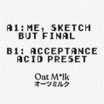 Premiere: OatMilk – Acceptance Acid Preset