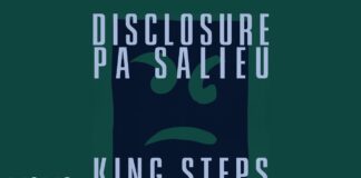 Disclosure x Pa Salieu release new single ‘King Steps’